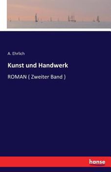 Paperback Kunst und Handwerk: ROMAN ( Zweiter Band ) [German] Book