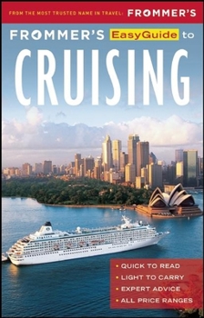 Paperback Frommer's Easyguide to Cruising Book