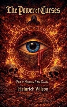 Paperback The Power of Curses: Fact or Nonsense? You Decide. Book