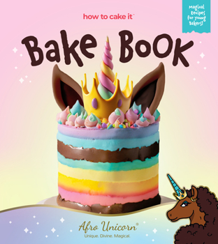 Hardcover Afro Unicorn Bake Book: (How to Cake It's Kids Cookbooks) Book