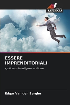 Essere Imprenditoriali (Italian Edition)