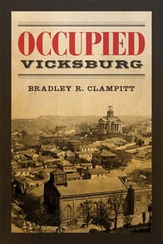 Hardcover Occupied Vicksburg Book