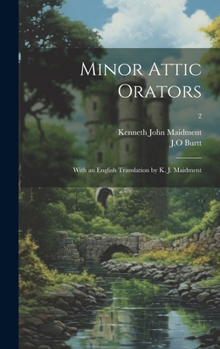Hardcover Minor Attic Orators: With an English Translation by K. J. Maidment; 2 Book
