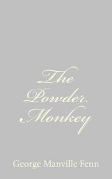 The Powder Monkey - Book #23 of the Dainty Series