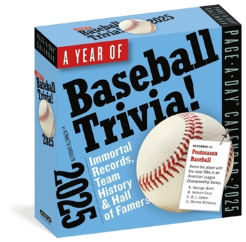 A Year of Baseball Trivia Page-A-Day Calendar 2025: Immortal Records, Team History & Hall of Famers