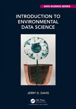 Hardcover Introduction to Environmental Data Science Book