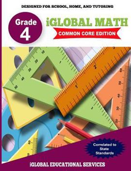 Paperback iGlobal Math, Grade 4 Common Core Edition: Power Practice for School, Home, and Tutoring Book