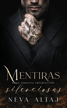 Paperback Mentiras Silenciosas: Mafia Romance [Spanish] Book