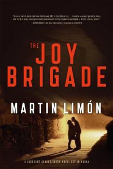 The Joy Brigade - Book #8 of the Sergeants Sueño and Bascom