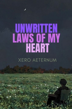 Paperback Unwritten Laws of My Heart Book