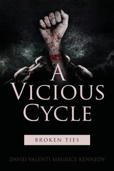 Paperback A Vicious Cycle: Broken Ties Book