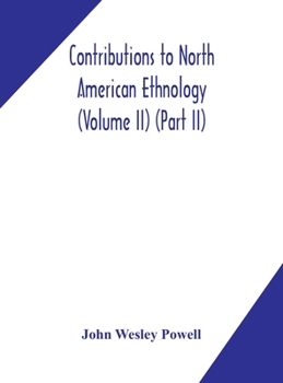 Hardcover Contributions to North American ethnology (Volume II) (Part II) Book