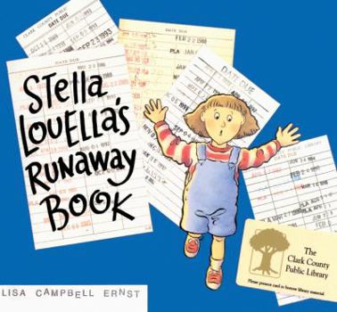 Stella Louella's Runaway Book