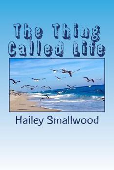 Paperback The Thing Called Life Book
