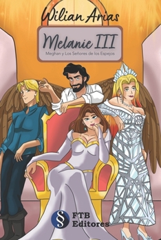 Paperback Melanie III: Meghan y los Reyes de los Espejos [Spanish] Book