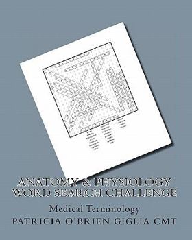 Paperback Anatomy & Physiology Word Search Challenge: Medical Terminology Book