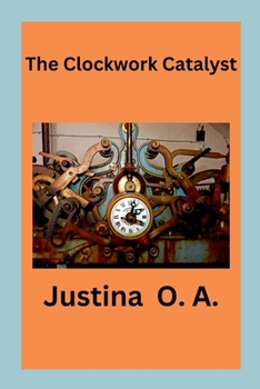 Paperback The Clockwork Catalyst Book