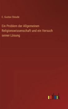 Hardcover Ein Problem der Allgemeinen Religionswissenschaft und ein Versuch seiner Lösung [German] Book