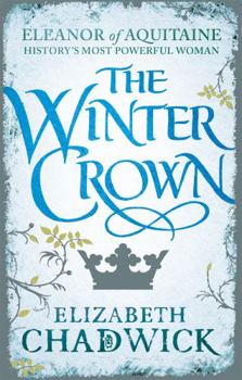 Paperback The Winter Crown (Eleanor of Aquitaine trilogy) Book