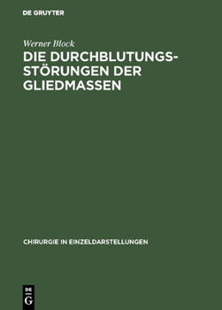 Hardcover Die Durchblutungsstörungen der Gliedmassen [German] Book