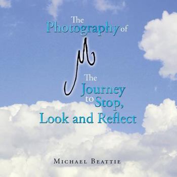 Paperback The Photography of M the Journey to Stop, Look and Reflect Book