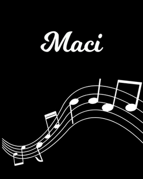 Paperback Maci: Sheet Music Note Manuscript Notebook Paper - Personalized Custom First Name Initial M - Musician Composer Instrument C Book