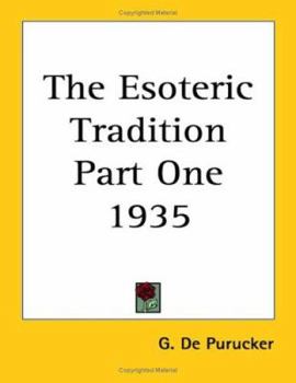 Paperback The Esoteric Tradition Part One 1935 Book