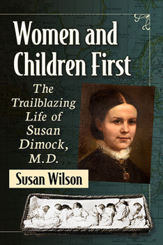 Paperback Women and Children First: The Trailblazing Life of Susan Dimock, M.D. Book
