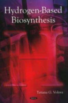 Hardcover Hydrogen-Based Biosynthesis Book