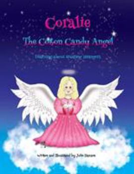 Paperback Coralie The Cotton Candy Angel: Learning about trusting strangers Book