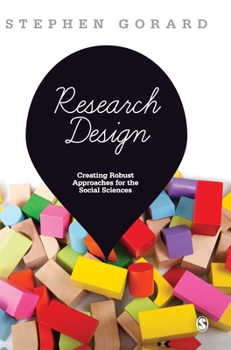 Hardcover Research Design: Creating Robust Approaches for the Social Sciences Book