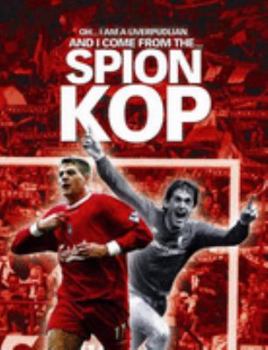 Hardcover Oh... I Am a Liverpudlian and I Come from the Spion Kop Book