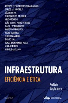 Paperback Infraestrutura - Eficiência e Ética [Portuguese_Brazilian] Book