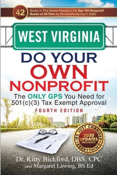 Paperback West Virginia Do Your Own Nonprofit: The Only GPS You Need for 501c3 Tax Exempt Approval Book