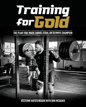 Paperback Training for Gold: The plan that made Daniel Ståhl Olympic Champion Book