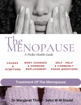 Paperback The Menopause: A Pocket Self Help Guide For Menopause [Large Print] Book