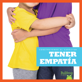 Library Binding Tener Empatía (Having Empathy) [Spanish] Book