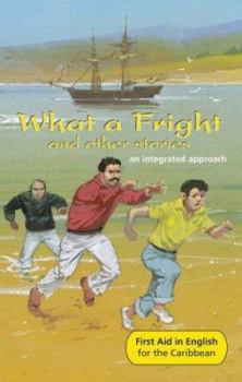 Paperback What a Fright! and Other Stories: Reader: An Integrated Approach Book