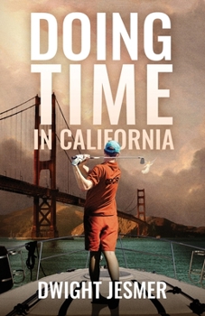 Paperback Doing Time in California Book