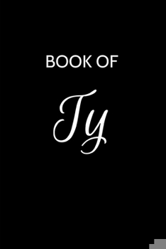 Paperback Ty Journal: A Gratitude Journal Notebook for Men Boys Fathers and Sons with the name Ty - Handsome Elegant Bold & Personalized - A Book