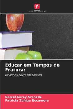 Educar em Tempos de Fratura (Portuguese Edition)