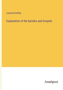 Paperback Explanation of the Epistles and Gospels Book