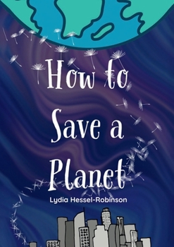 Paperback How to Save a Planet Book
