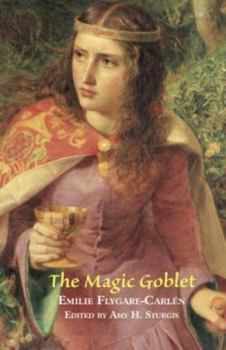 Paperback The Magic Goblet: A Swedish Tale Book