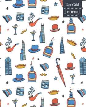 Dot Grid Journal: Notebook Planner with Chicago Themed Cover Design