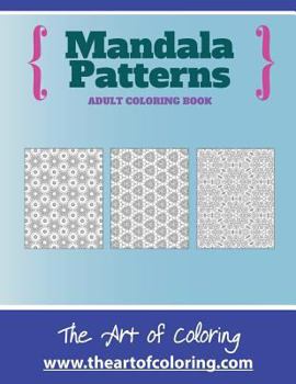 Paperback Mandala Patterns: An Adult Coloring Book