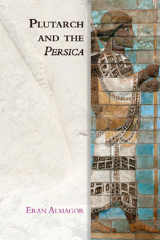 Hardcover Plutarch and the Persica Book