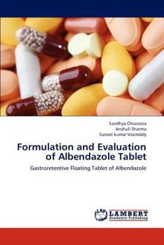 Paperback Formulation and Evaluation of Albendazole Tablet Book