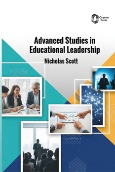 Hardcover Advanced Studies in Educational Leadership Book