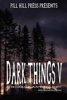 Paperback Dark Things V (a Horror Anthology) Book